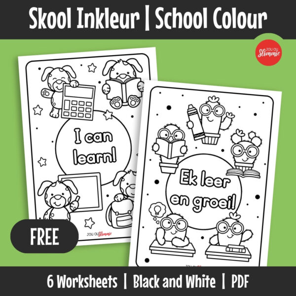 A free set of school colouring pages with positive affirmations in Afrikaans and English, designed for the first day of school or settling-in activities. Learners colour while building confidence and a positive mindset.